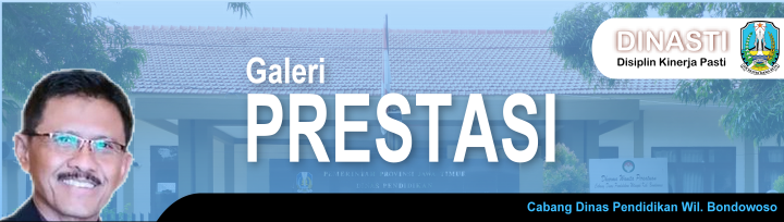 Prestasi Stakeholder Cabang Dinas Pendidikan Bondowoso